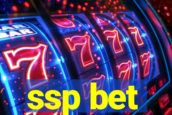 ssp bet